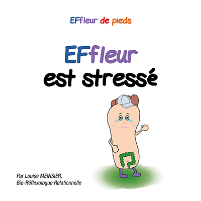 Couverture du livre EFfleur est stressé
